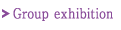 Groupe exhibition